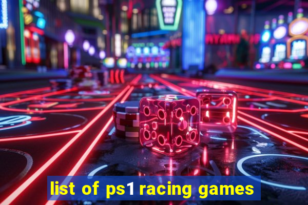 list of ps1 racing games